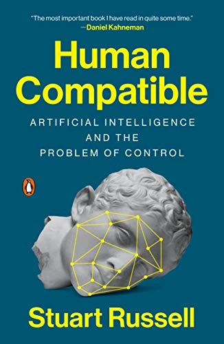 "التوافق البشري: الذكاء الاصطناعي ومشكلة التحكم" بقلم ستيوارت راسل